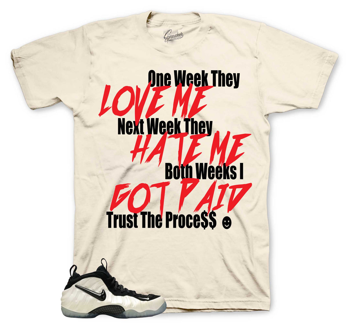 Foamposite Pearl Trust The Process Shirt