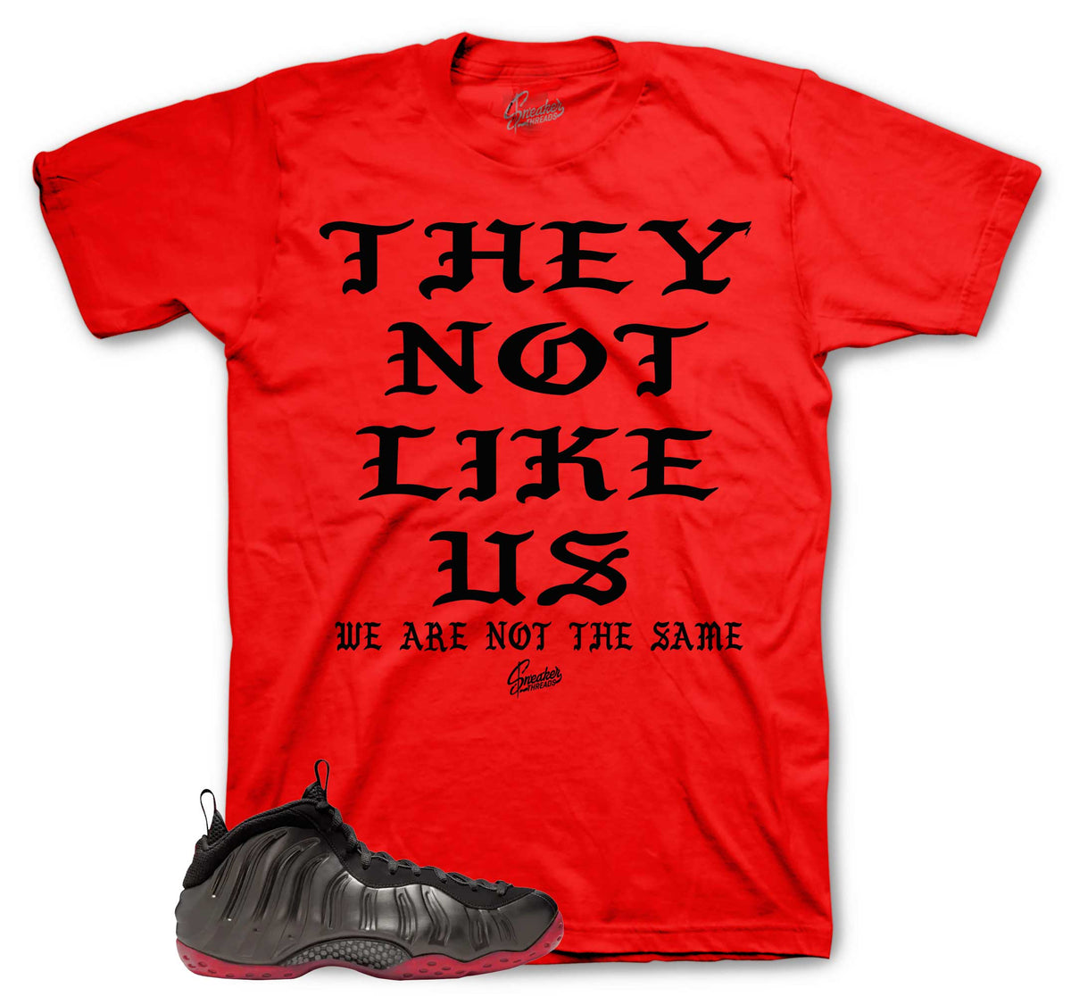 Foamposite Cough Drop Not Like Us Shirt