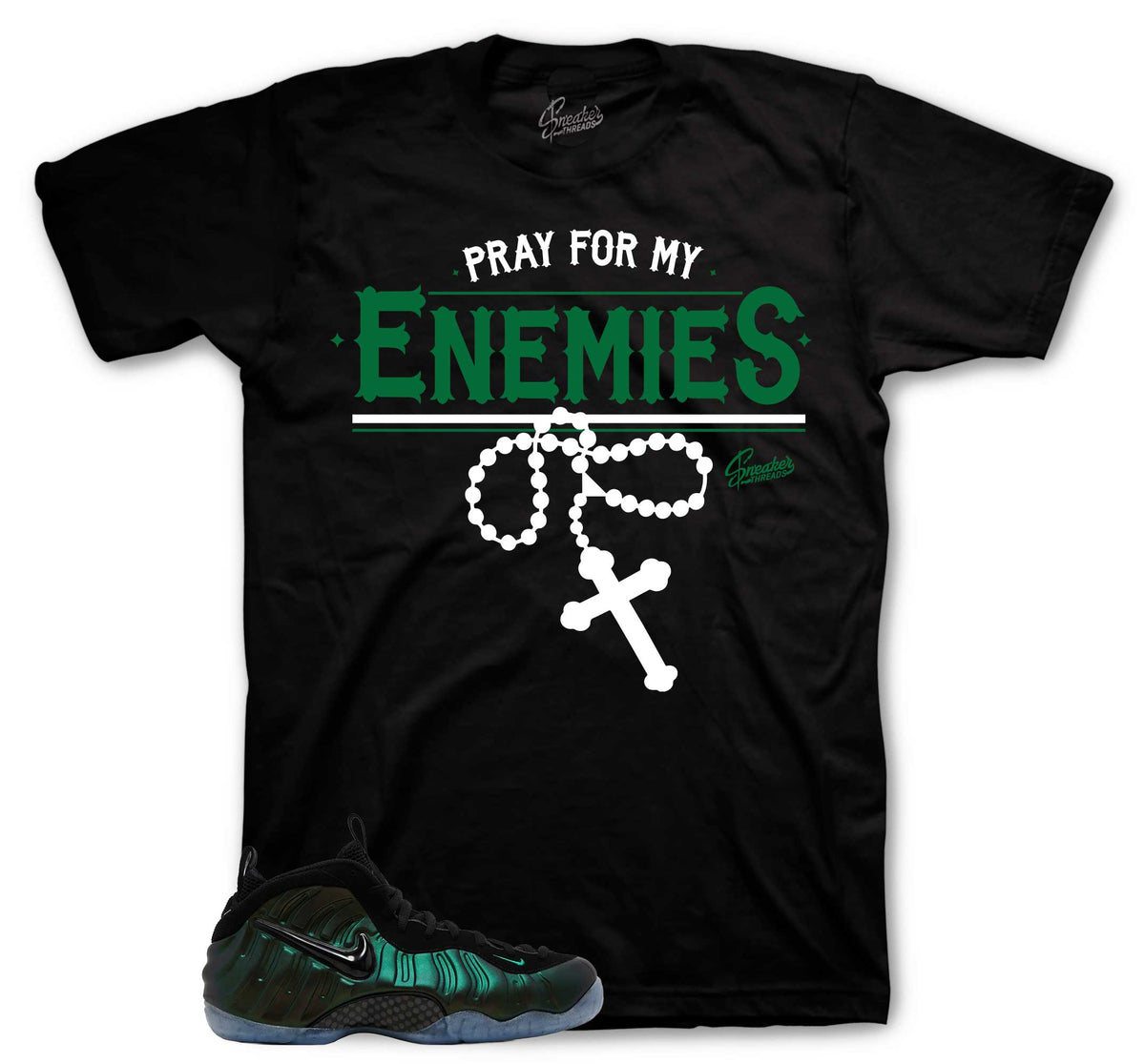 Foamposite Pine Green Enemies Shirt