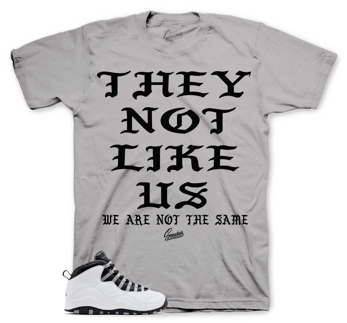Retro 10 Steel Not Like Us Shirt