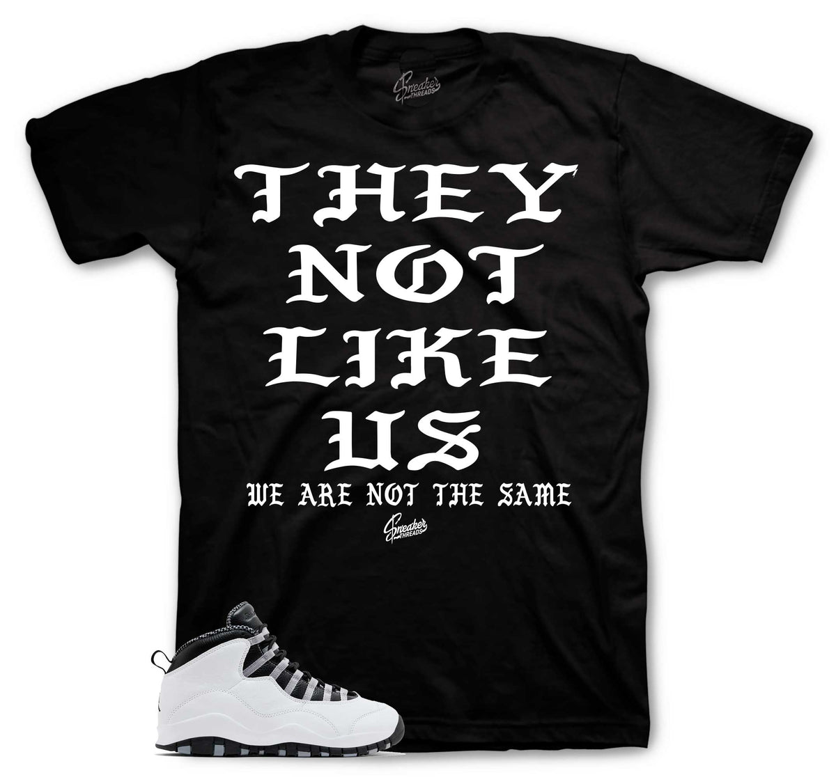 Retro 10 Steel Not Like Us Shirt