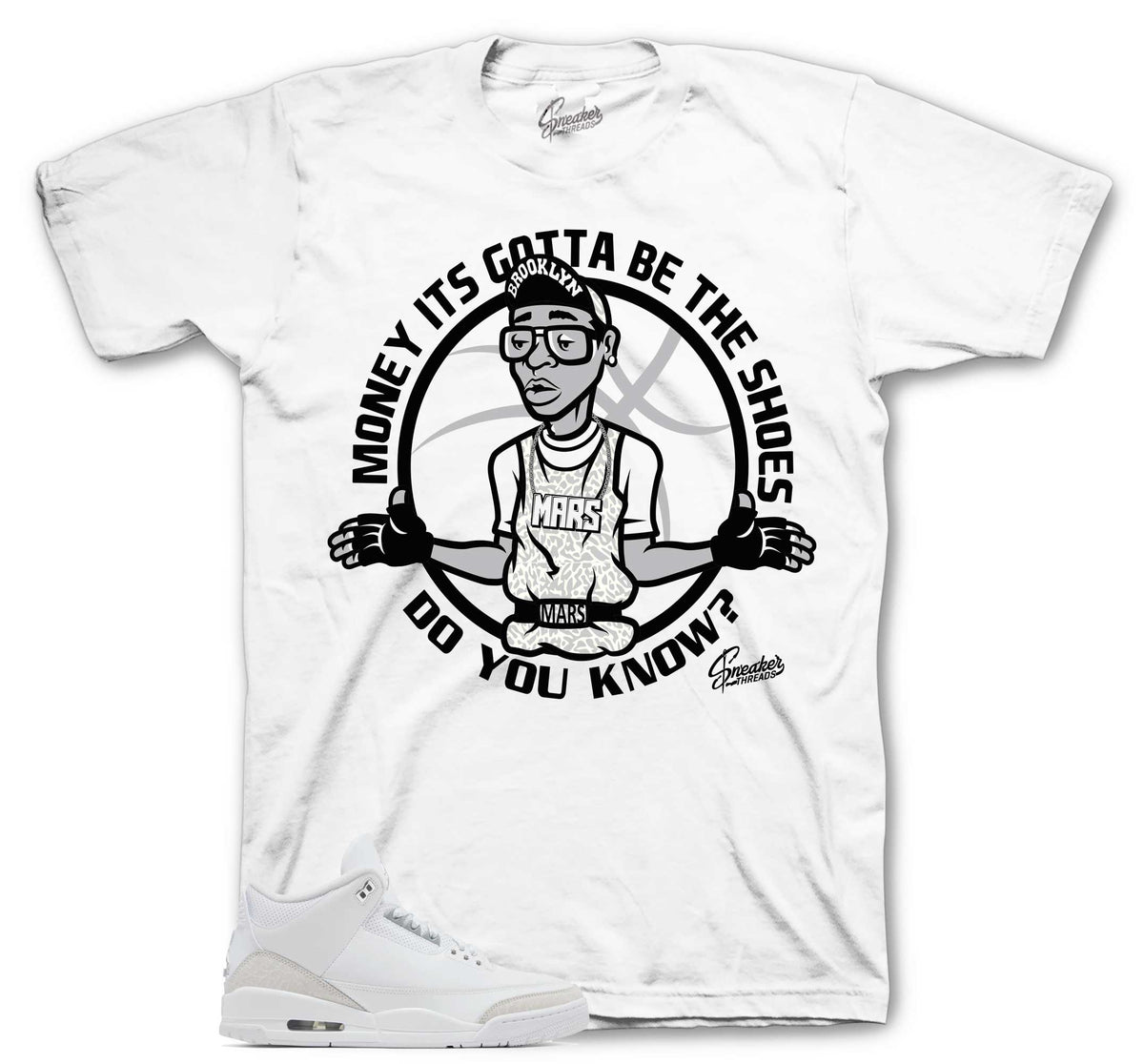 Retro 3 Pure Money Gotta Be The Shoes Shirt